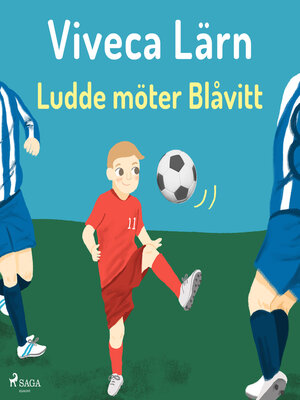 cover image of Ludde möter blåvitt (oförkortat)